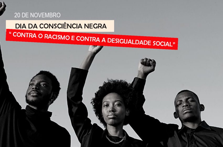  20 de novembro – Dia Nacional da Consciência Negra